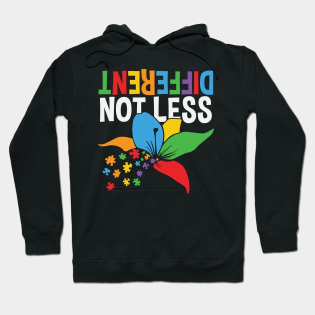 Autism Awareness - Different Not Less Hoodie by Peter the T-Shirt Dude